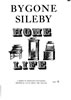 Bygone Sileby issue 8 Home Life